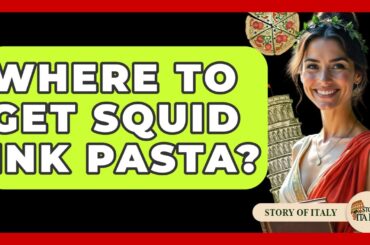 Where To Get Squid Ink Pasta? - Story Of Italy
