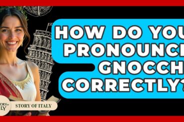 How Do You Pronounce Gnocchi Correctly? - Story Of Italy