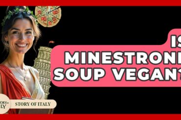 Is Minestrone Soup Vegan? - Story Of Italy