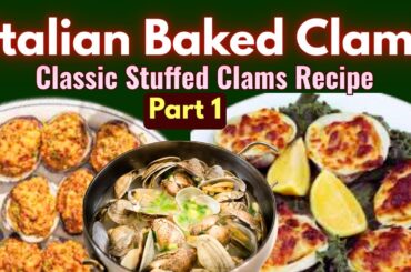 Authentic Italian Baked Clams | Classic Stuffed Clams Recipe! Part 1