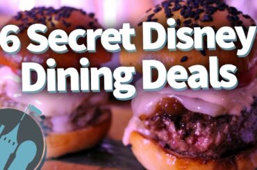 6 Secret Disney Dining Deals!