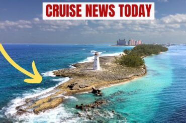 Cruise Ports Nassau and Freeport Flagged in Updated Travel Advisory