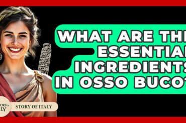 What Are The Essential Ingredients In Osso Buco? - Story Of Italy