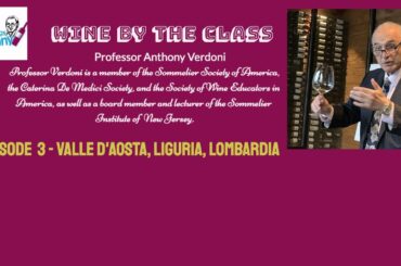 Italian Wines Explained - The wines of Valle d'Aosta, Liguria and Lombardia  -  Episode 3