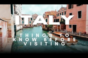 5 Things You Must Know Before Visiting Italy