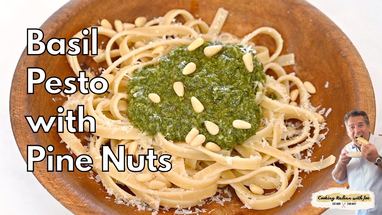 Basil Pesto with Roasted Pine Nuts Cooking Italian with Joe Basil Pesto with Roasted Pine Nuts Cooking Italian with Joe