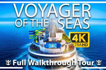 Voyager of the Seas | Full Walkthrough Ship Tour & Review with Cabins Suites |Royal Caribbean