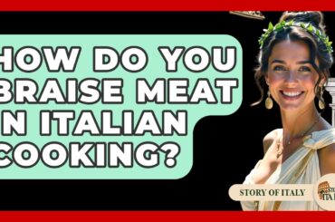 How Do You Braise Meat In Italian Cooking? - Story Of Italy