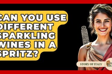 Can You Use Different Sparkling Wines In A Spritz? - Story Of Italy