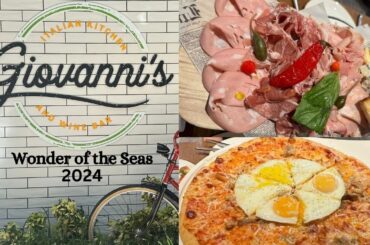 Dining at Giovanni's Italian Kitchen | Royal Caribbean's Wonder of the Seas 2024