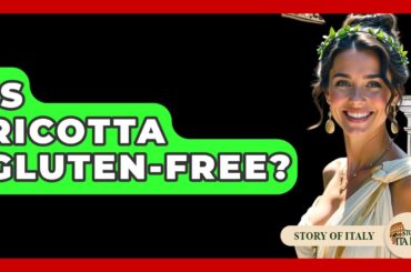 Is Ricotta Gluten-Free? - Story Of Italy