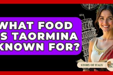 What Food Is Taormina Known For? - Story Of Italy