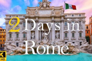 How to Spend 2 Days in ROME Italy | Travel Itinerary