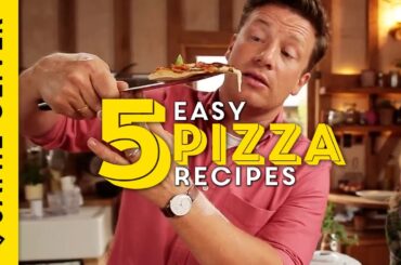 5 Quick & Easy Homemade Pizza Recipes By Jamie Oliver