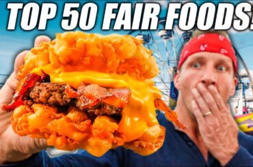 Must Try Before You Die!! USA's TOP 50 INSANE Fair Foods!!!