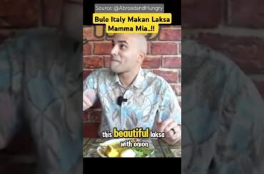 Bule Italy Makan Laksa Mamma Mia..!! #reaction #food #viralvideo #streetfood #indonesia #laksa #fyp