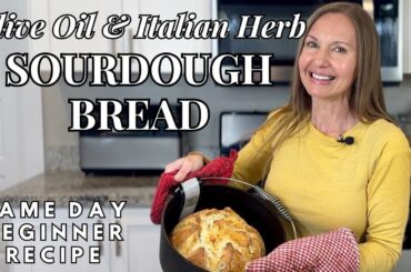 Easy Same Day Sourdough Bread Recipe - Olive Oil & Italian Herb Inclusions - Beginner Sourdough