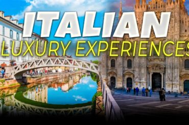 Top 7 LUXURY Travel Experiences in Italy You Can't Miss in 2025 | Nova Travels