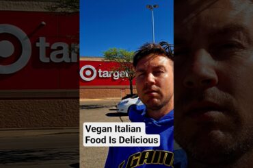 Vegan Italian Food is delicious