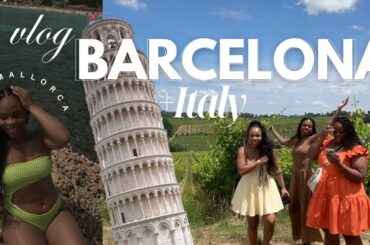 EUROPEAN GIRLS TRIP | Barcelona +Mallorca +Italy : Tuscany Wine Tour, Pisa, Clubbing | 7 Day Cruise