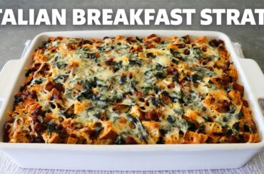 Italian Breakfast Strata | Breakfast Casserole | Food Wishes
