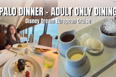 Palo Dining Review on the Disney Dream | Is It Worth the Extra Cost?