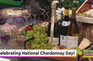 Celebrating National Chardonnay Day!