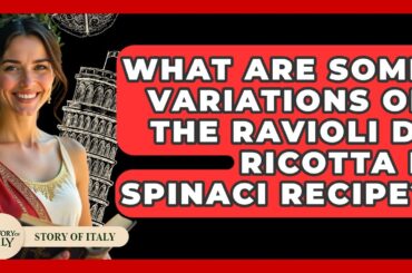 What Are Some Variations Of The Ravioli Di Ricotta E Spinaci Recipe? - Story Of Italy