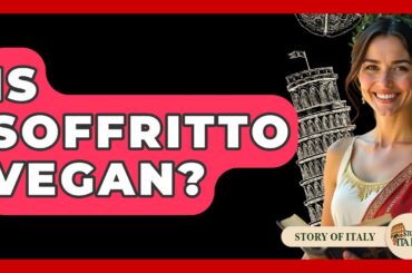 Is Soffritto Vegan? - Story Of Italy