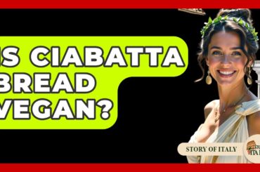Is Ciabatta Bread Vegan? - Story Of Italy