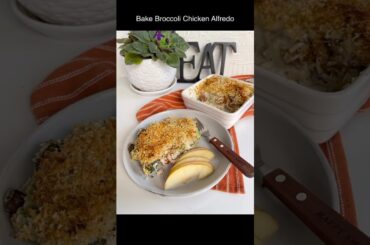 Low Carb Bake Broccoli & Chicken Alfredo