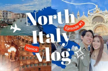 North Italy vlog - Venice | Ep 1