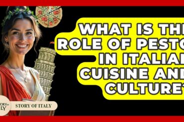 What Is The Role Of Pesto In Italian Cuisine And Culture? - Story Of Italy