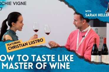 How To Taste Like A Master of Wine in 3 Minutes With Sarah Heller MW - Tenuta Delle Terre Nere