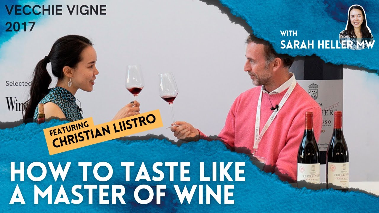 How To Taste Like A Master of Wine in 3 Minutes With Sarah Heller MW – Tenuta Delle Terre Nere How To Taste Like A Master of Wine in 3 Minutes With Sarah Heller MW - Tenuta Delle Terre Nere