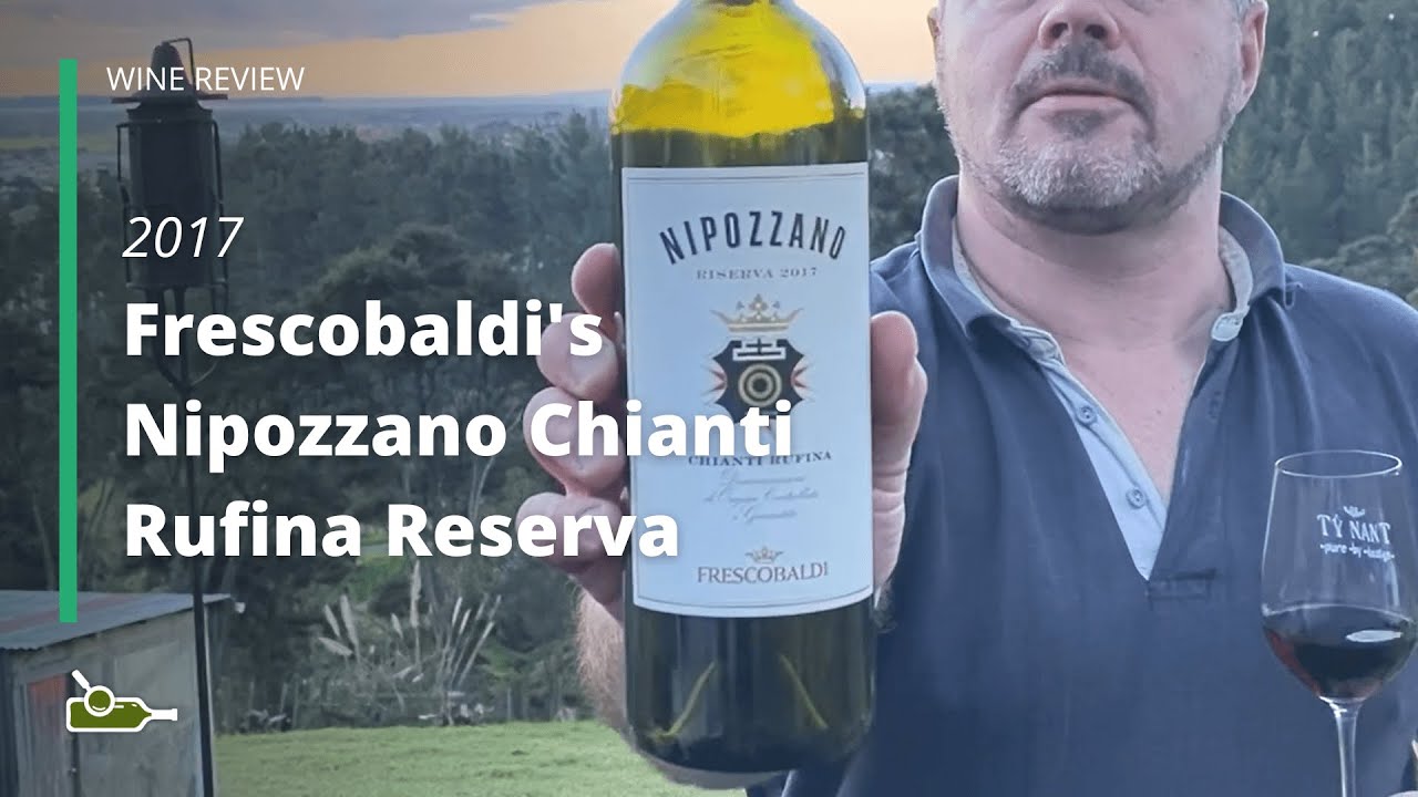 Wine Review (& tasting): Frescobaldi’s Nipozzano Chianti Rufina Reserva 2017 Wine Review (& tasting): Frescobaldi's Nipozzano Chianti Rufina Reserva 2017