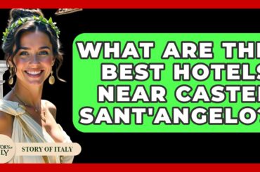 What Are The Best Hotels Near Castel Sant'Angelo? - Story Of Italy