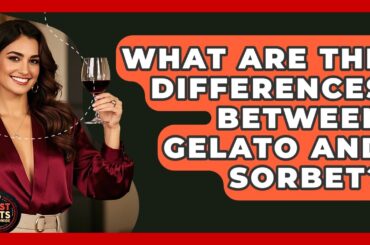 What Are The Differences Between Gelato And Sorbet? - Best Eats Worldwide
