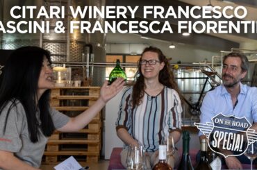 On the Road at Citari Winery (Lugana DOC) - interview with Francesco Mascini & Francesca Fiorentini!