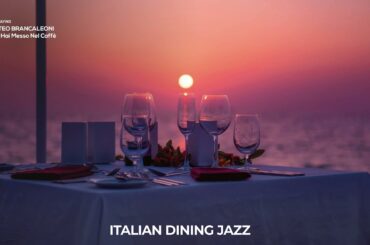 Italian Dining Jazz Summer Mix | Sunset Beach Lounge | Chill Summer Paradise