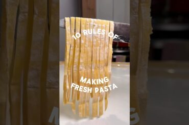 10 Rules Of Making Fresh Pasta | Homemade Pasta Tips #pasta #tagliatelle #freshpasta #recipe #howto