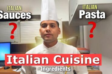 Italian cuisine ki Basic Knowledge || Italian pasta,Italian sauce & ingredients