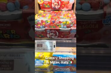 Grocery Shopping in Milan, Italy!