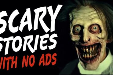 True Scary Stories with NO ADS