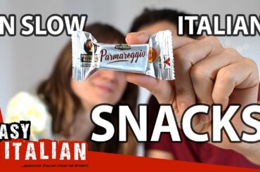 Italian Snacks in Slow Italian | Super Easy Italian 65