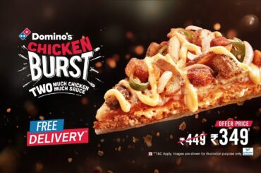 Meet Domino's Chicken Burst Pizza with Two Much Chicken, Two much Sauce in every bite