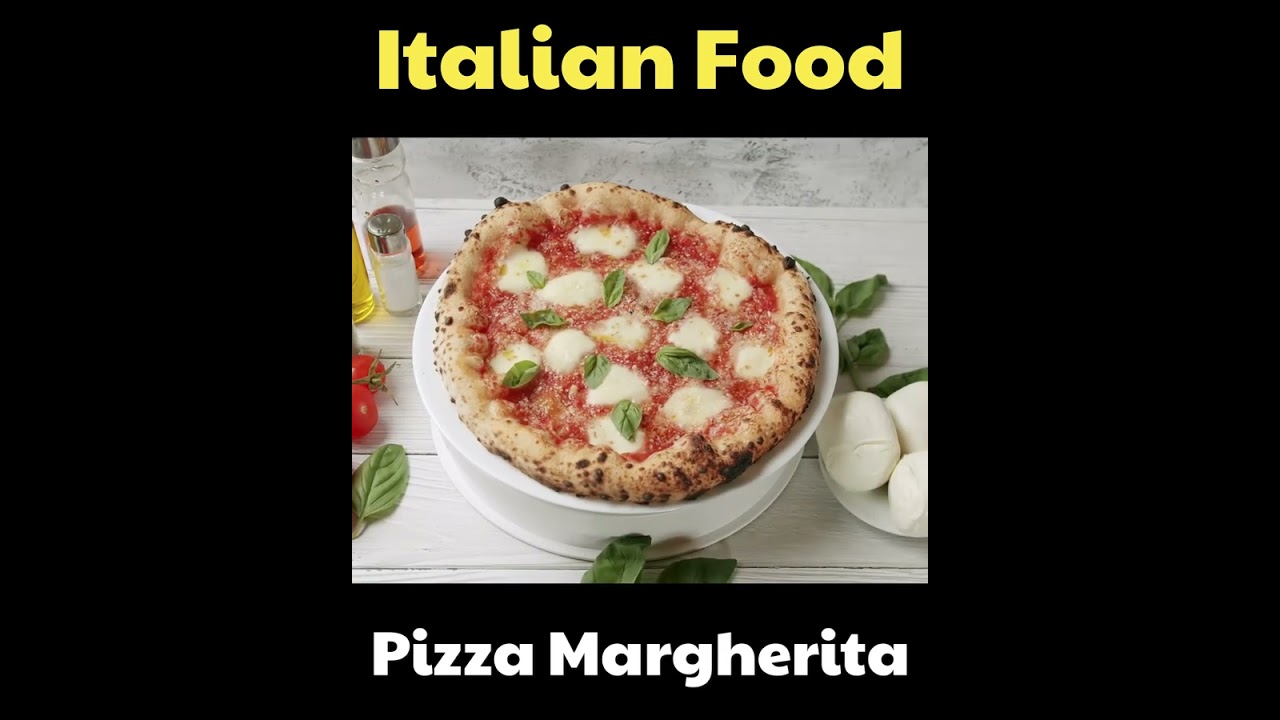Pizza Margherita | Top 7 Best Italian Foods | Italian Cuisine | Italian Dishes | English Pizza Margherita | Top 7 Best Italian Foods | Italian Cuisine | Italian Dishes | English