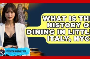 What Is the History of Dining in Little Italy, NYC? | Everything About NYC