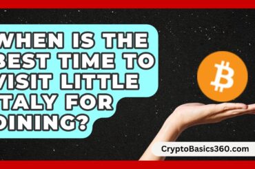 When Is the Best Time to Visit Little Italy for Dining? | Everything About NYC