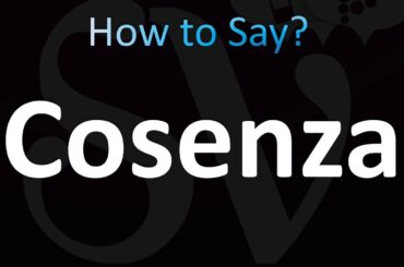 How to Pronounce ''Cosenza'' Correctly! (Italy)